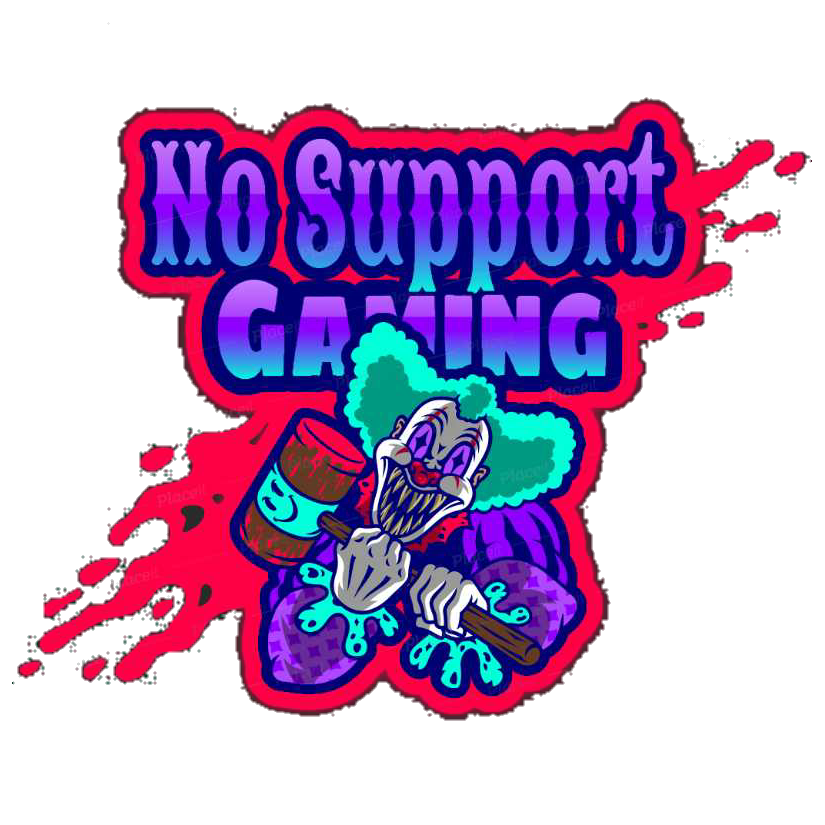 No Support Gaming