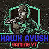 HaWK AyUsH Gaming YT