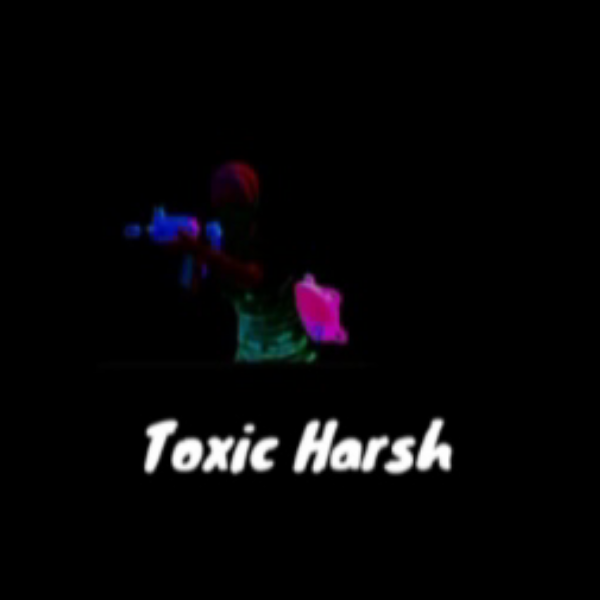 Toxic Harsh