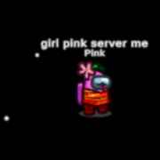 pink girl server impostor(Muted)