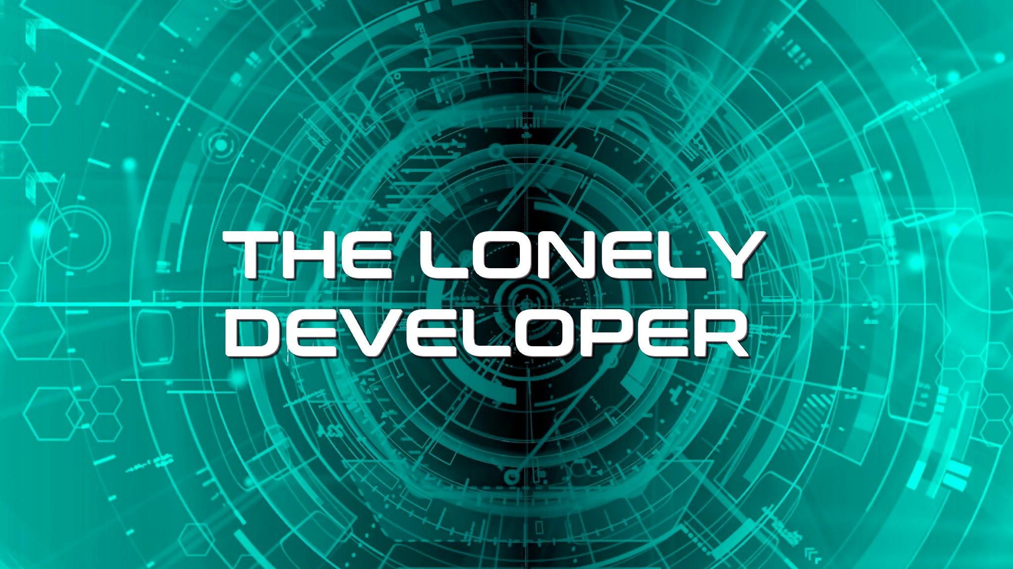 The Lonely Developer