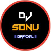 DJ SONU