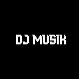 DJ MUSIK