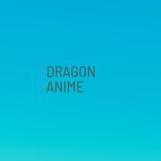 Dragon Anime