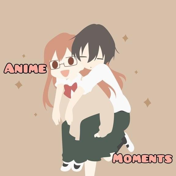anime moments