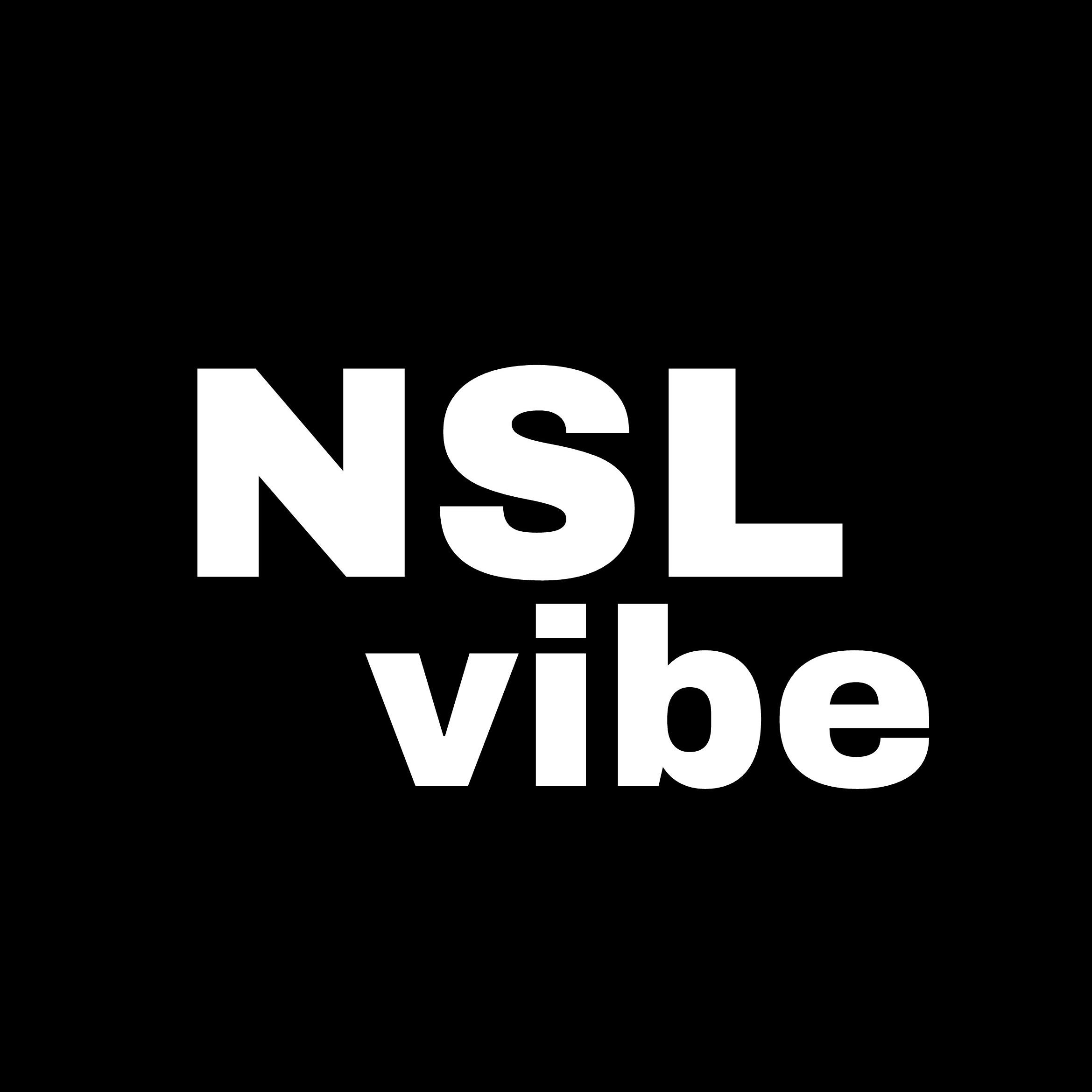 NSL vibe