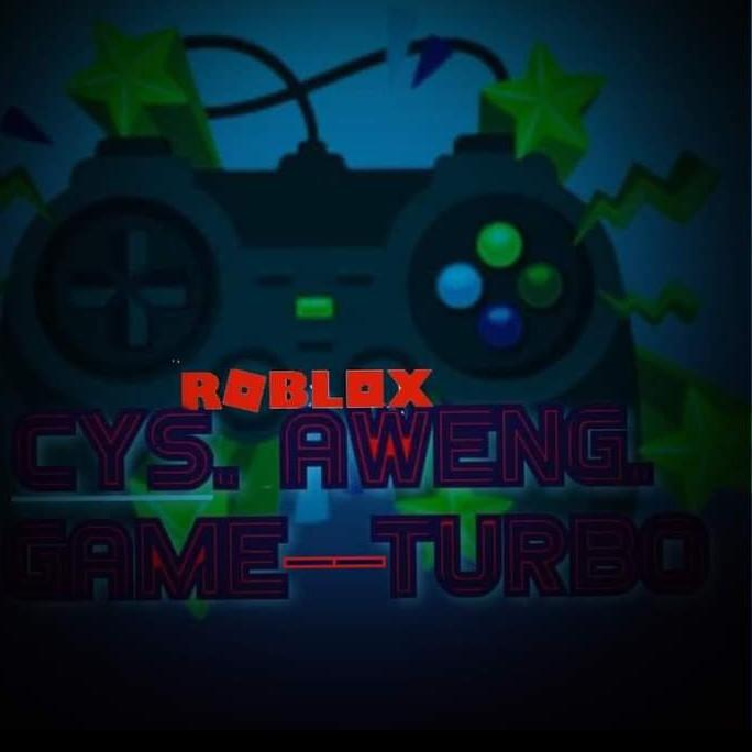 pow Aweng gamer roblox turbo