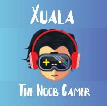 Xuala lllllThe Noob Gamer