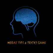 MERAZ TIPS & TRICKS GAME