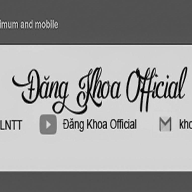 Đăng Khoa Official