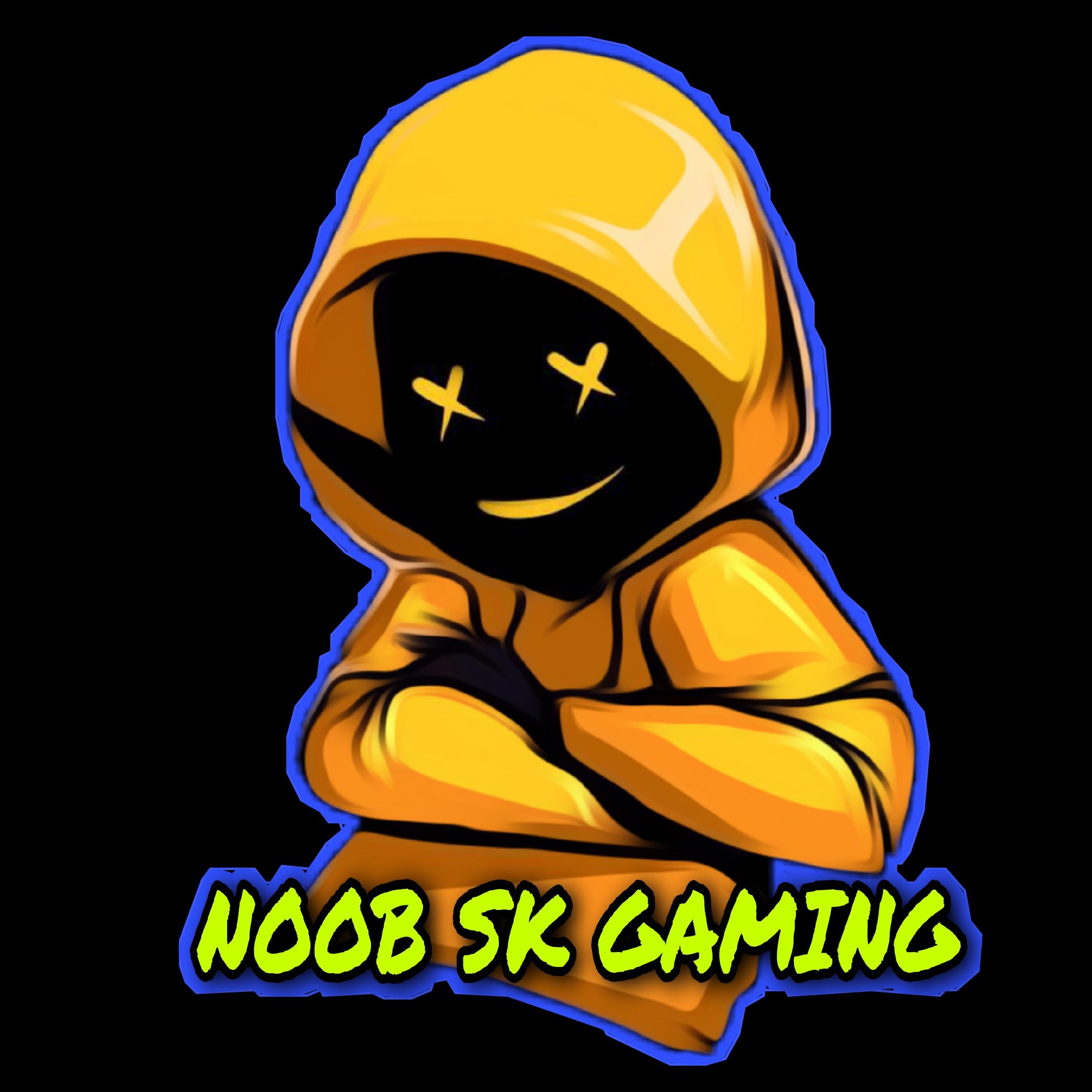 NOOB SK GAMING