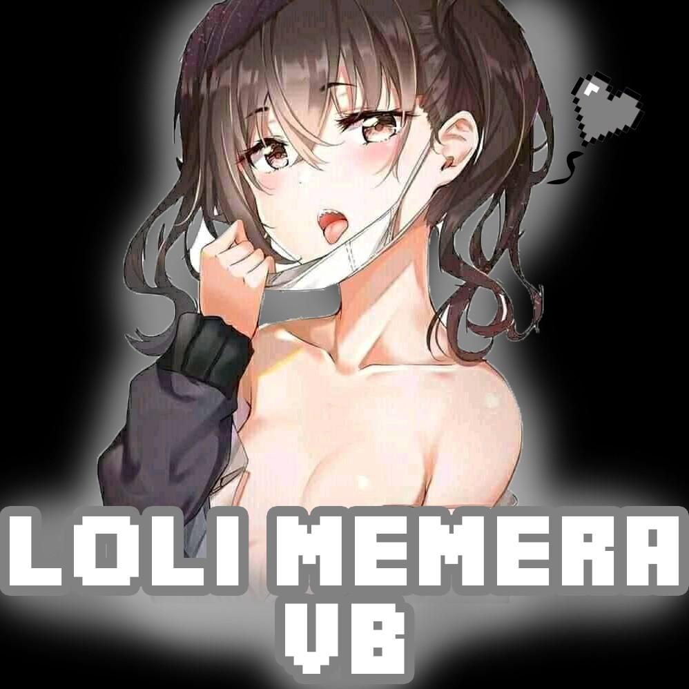 Loli Memera VB